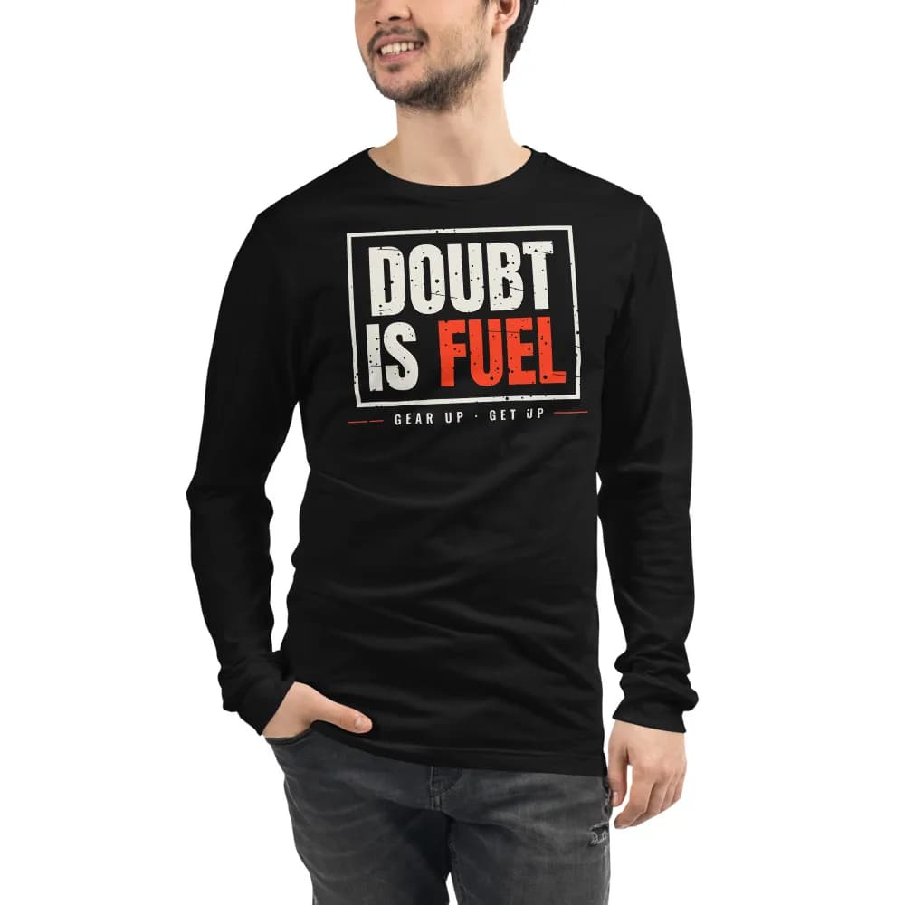 Doubt Is Fuel Long Sleeve in Black
