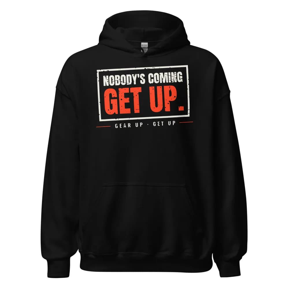 Nobody’S Coming. Get Up. Heavyweight Hoodie in Black