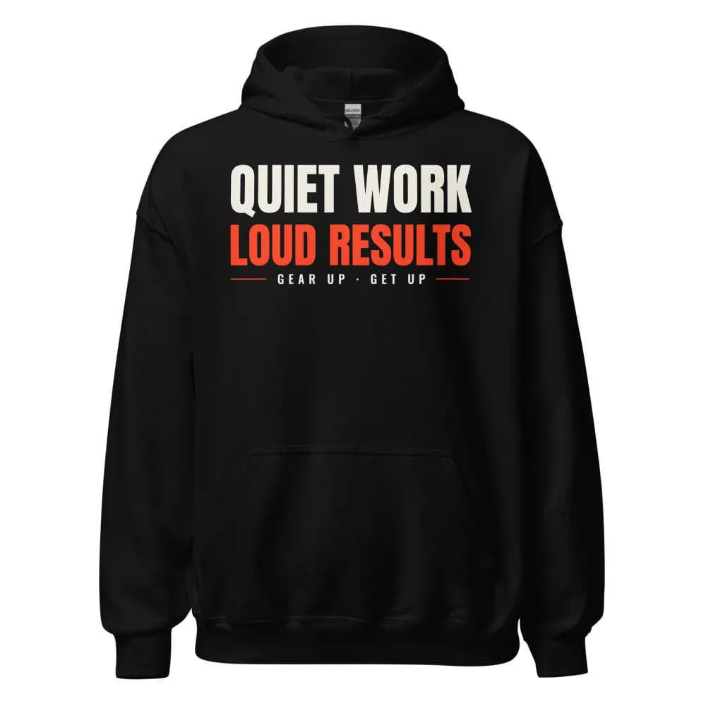 Quiet Work, Loud Results Heavyweight Hoodie in Black